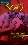 Pak me dan! - Tori Carrington - 9789402501711