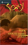 Voor stoute dames - Jill Shalvis - 9789402501957