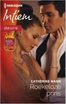Roekeloze prins - Catherine Mann - 9789402503326