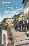 Zomer in Toscane - Catherine George - 9789402504811