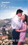 De Italiaanse minnaar - Catherine George - 9789402504903