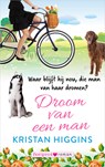 Droom van een man - Kristan Higgins - 9789402505016