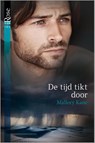 De tijd tikt door - Mallory Kane - 9789402512472