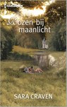 Rozen bij maanlicht - Sara Craven - 9789402513004
