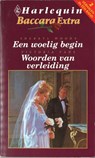 Een woelig begin; woorden van verleiding - Sherryl Woods ; Victoria Pade - 9789402513653