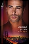 Sluipend gevaar - Cindi Myers - 9789402524031