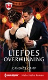 Liefdes overwinning - Candace Camp - 9789402527414