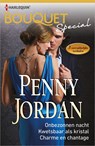 Onbezonnen nacht ; Kwetsbaar als kristal ; Charme en chantage - Penny Jordan - 9789402529241