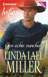 Een echte rancher - Linda Lael Miller - 9789402530902