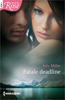 Fatale deadline - Julie Miller - 9789402531299