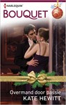 Overmand door passie - Kate Hewitt - 9789402532005