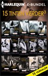 15 Tinten verder 3 - Lisa Renee Jones ; Jina Bacarr ; Lynne Silver ; Sarah McCarty ; Susan Lyons ; Amanda McIntyre ; Megan Hart ; Saskia Walker ; Portia Da Costa ; Delilah Devlin ; Madelynne Ellis ; Lauren Hawkeye - 9789402533187
