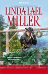 Een sneeuwwitte winter - Linda Lael Miller - 9789402538168