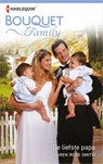 De liefste papa - Karen Rose Smith - 9789402539073