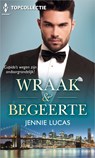 Wraak & begeerte - Jennie Lucas - 9789402539271