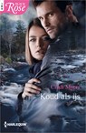 Koud als ijs - Cindi Myers - 9789402544084