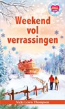 Weekend vol verrassingen - Vicki Lewis Thompson - 9789402549423