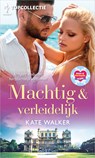 Machtig & verleidelijk - Kate Walker - 9789402549614
