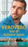 Veroverd door de Siciliaanse tycoon - Catherine Spencer ; Lucy Monroe ; Amanda Cinelli - 9789402556704
