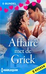 Affaire met de Griek - Lynne Graham ; Rebecca Winters ; Carol Marinelli ; Robin Gianna ; Clare Connelly - 9789402557237