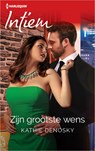 Zijn grootste wens - Kathie DeNosky - 9789402557909