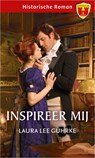 Inspireer mij - Laura Lee Guhrke - 9789402559408