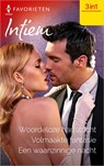 Woordeloze hartstocht / Volmaakte fantasie / Een waanzinnige nacht - Jan Colley ; Amy J. Fetzer ; Annette Broadrick - 9789402562422