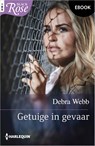Getuige in gevaar - Debra Webb - 9789402563757