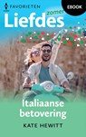 Italiaanse betovering - Kate Hewitt - 9789402564020