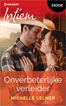 Onverbeterlijke verleider - Michelle Celmer - 9789402565744