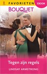 Tegen zijn regels - Lindsay Armstrong - 9789402567915