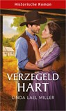 Verzegeld hart - Linda Lael Miller - 9789402568813