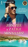 Zon, zee & zalige minnaars! - Trish Morey - 9789402570151