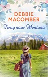 Terug naar Montana - Debbie Macomber - 9789402570564