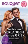 Verboden verlangen naar de Griek - Michelle Smart - 9789402574623