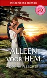 Alleen voor hem - Donna Fletcher - 9789402576092
