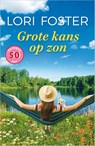 Grote kans op zon - Lori Foster - 9789402576108