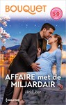 Affaire met de miljardair - Heidi Rice - 9789402577334