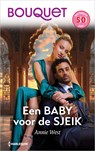 Een baby voor de sjeik - Annie West - 9789402577358