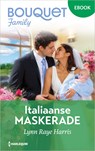 Italiaanse maskerade - Lynn Raye Harris - 9789402578584