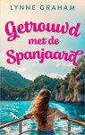 Getrouwd met de Spanjaard - Lynne Graham - 9789402578904