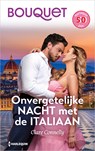 Onvergetelijke nacht met de Italiaan - Clare Connelly - 9789402578935