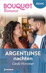 Argentijnse nachten - Carole Mortimer - 9789402579604