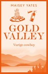 Vurige cowboy - Maisey Yates - 9789402579840
