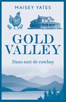Dans met de cowboy - Maisey Yates - 9789402579857