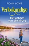 Het geheim van de chirurg - Fiona Lowe - 9789402580686