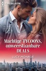 Machtige tycoons, onweerstaanbare deals - Lucy Monroe - 9789402583915