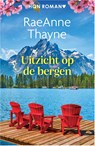 Uitzicht op de bergen - RaeAnne Thayne - 9789402584684