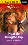 Naar de hoogste top - Nicola Marsh - 9789402586138