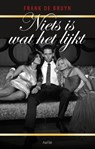 Niets is wat het lijkt - Frank de Bruyn - 9789402600933